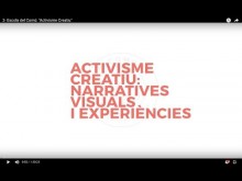 Activisme creatiu: narratives visuals i experiències