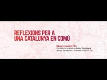 Conferència Xavi Domènech: Reflexions per a una Catalunya en comú